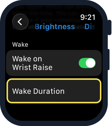 Apple Watch screen: Scroll down to Wake and tap Wake Duration