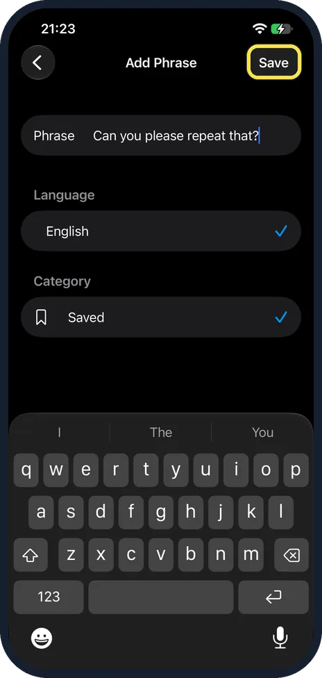 iPhone screen: Type the phrase and tap Save