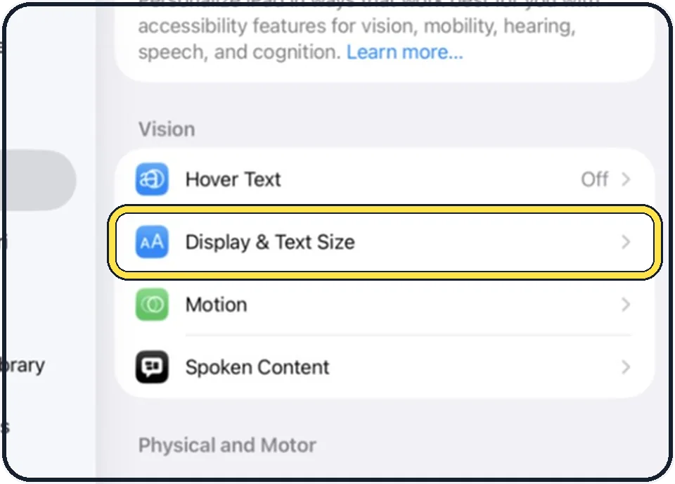 iPad screenshot: Tap Accessibility, then Display & Text Size