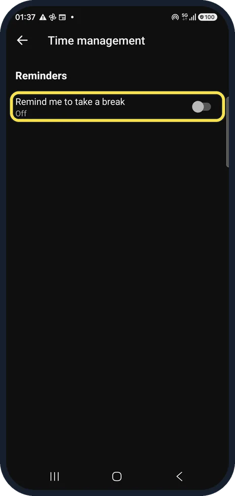 Android screenshot: Or set a break reminder