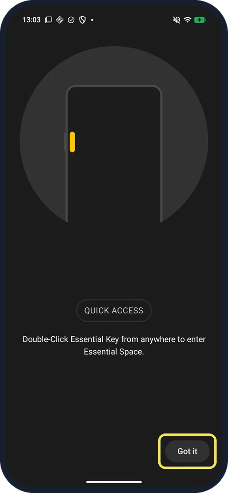 Android screenshot: See where the Essential Key is and tap Got it