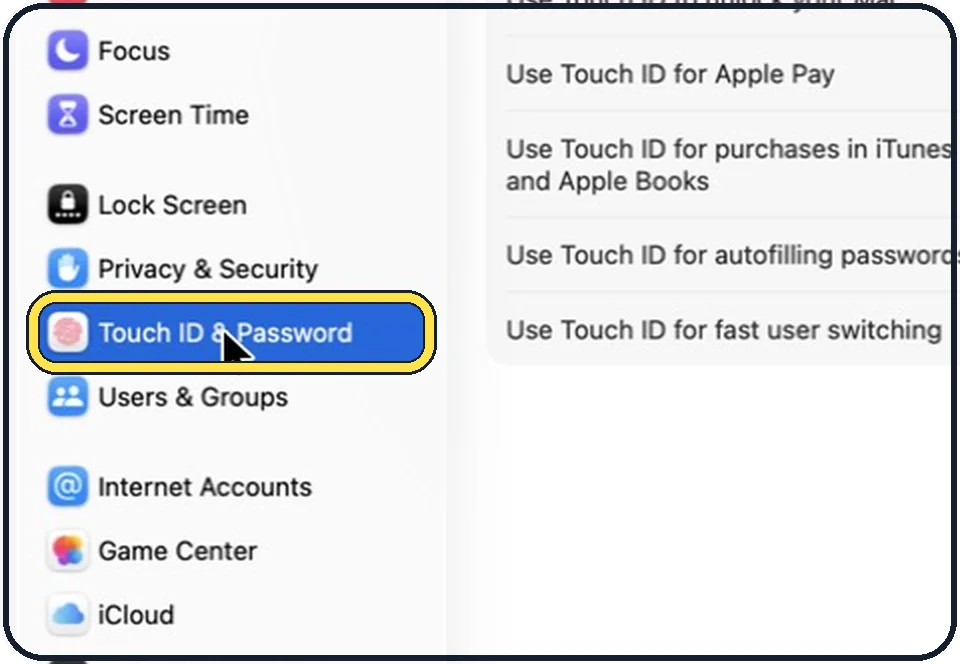 Part of the Mac System Settings window: Open System Settings and click Touch ID & Password
