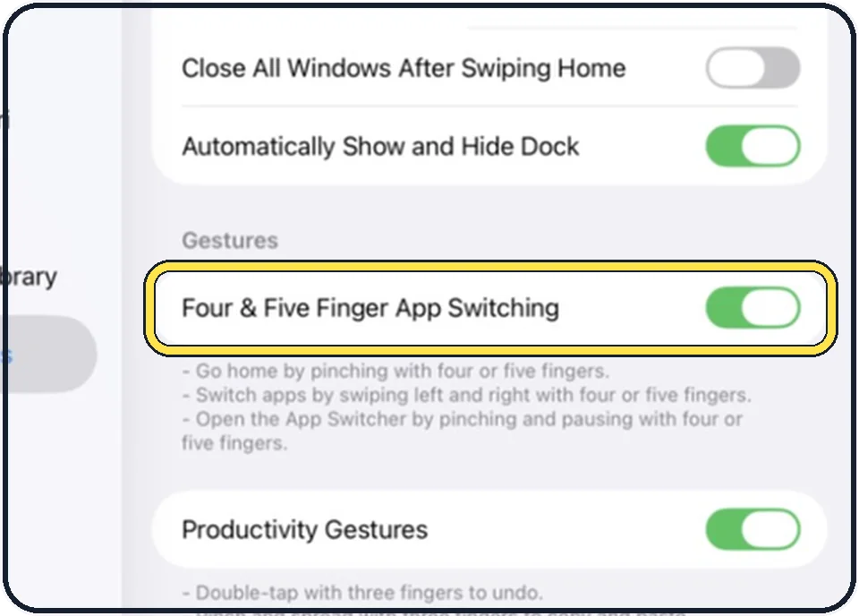 iPad screenshot: Scroll to Gestures and look at Four & Five Finger App Switching