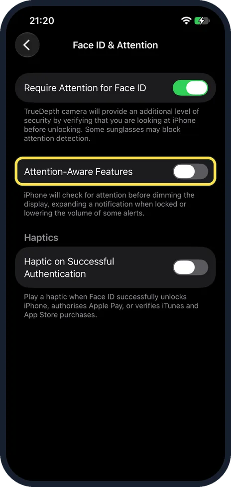 iPhone screen: Switch off Attention-Aware Features