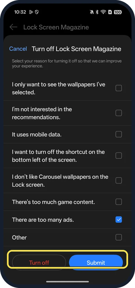 Android screenshot: Tap Turn off, or pick a reason and Submit
