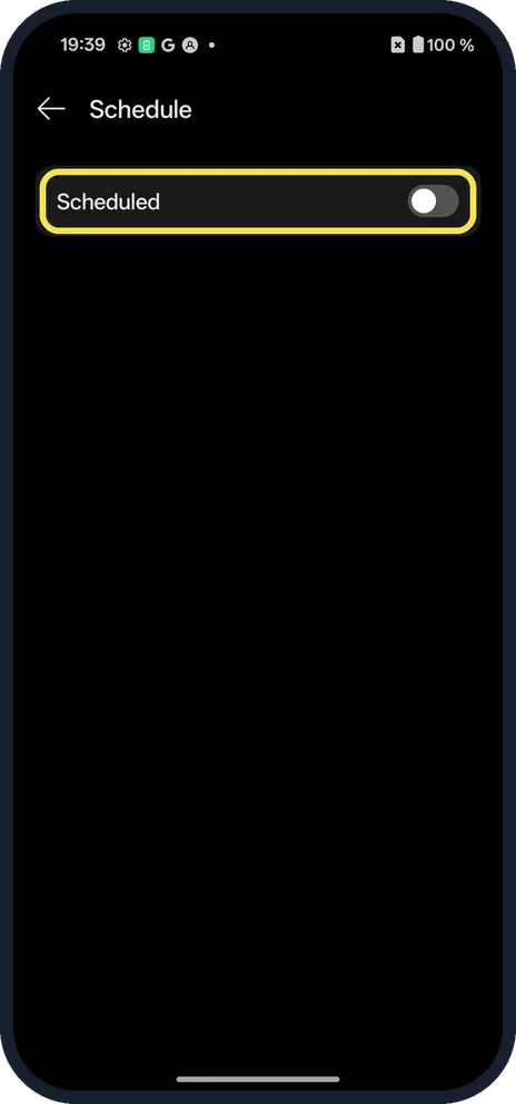 Android screenshot: Turn on Scheduled