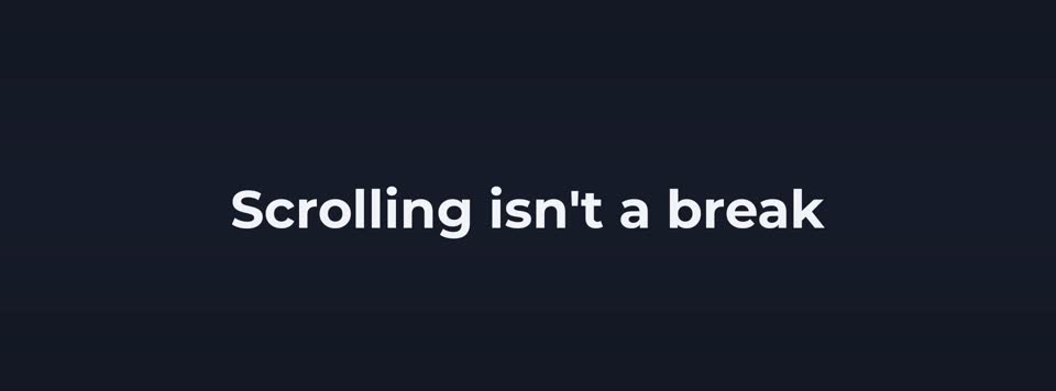 Take real breaks